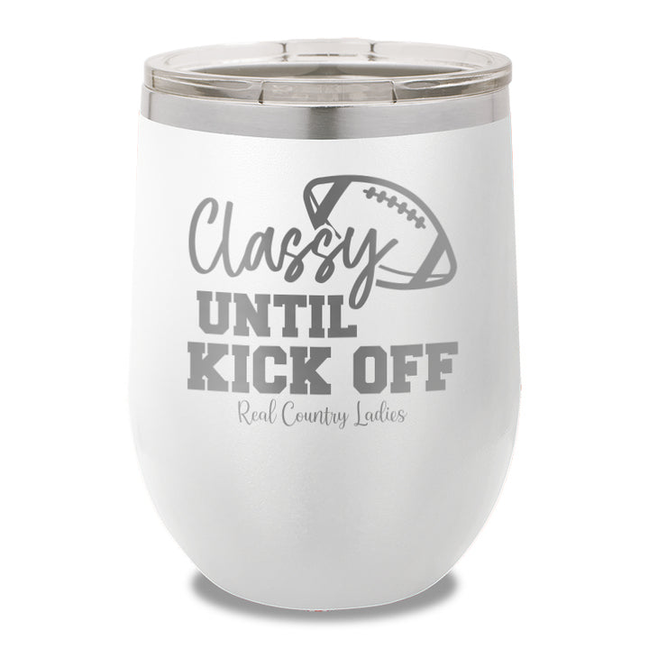 Classy Until Kick Off Stemless Wine Cup