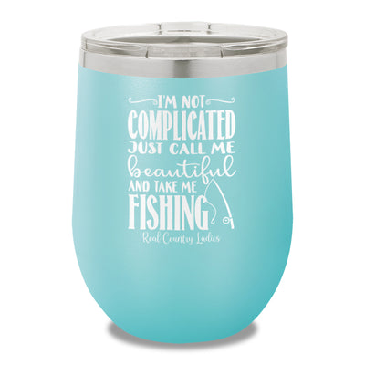 I'm Not Complicated 12oz Stemless Wine Cup