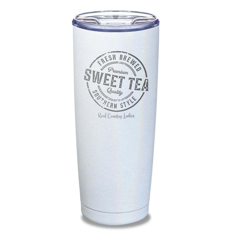 Fresh Brewed Sweet Tea Laser Etched Tumbler