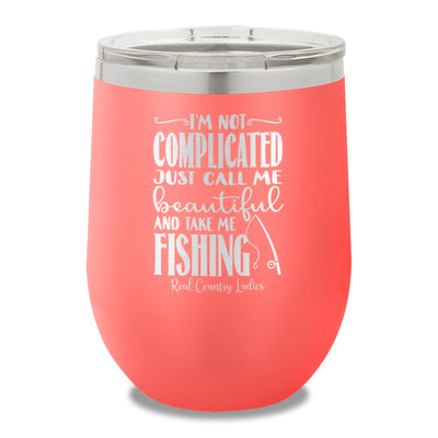 I'm Not Complicated 12oz Stemless Wine Cup