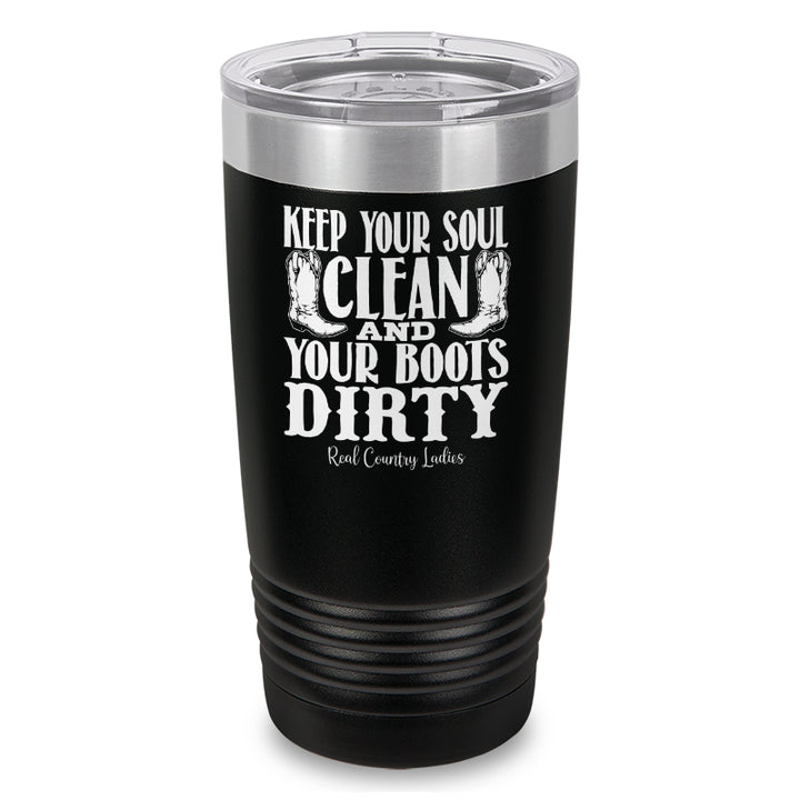 Keep Your Soul Clean Laser Etched Tumbler