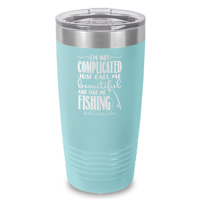 I'm Not Complicated Laser Etched Tumbler