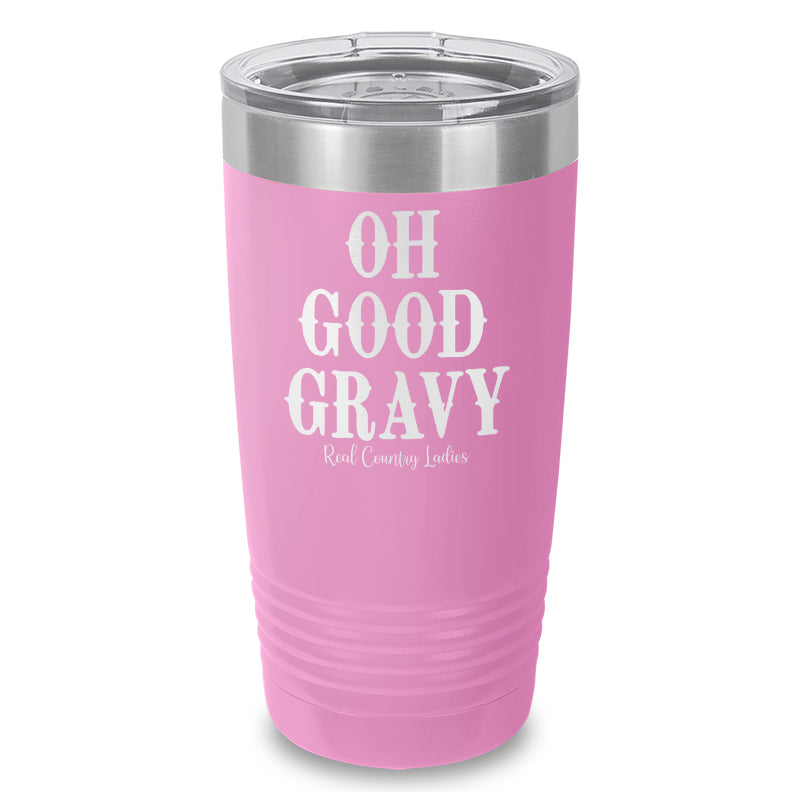 Oh Good Gravy Laser Etched Tumbler