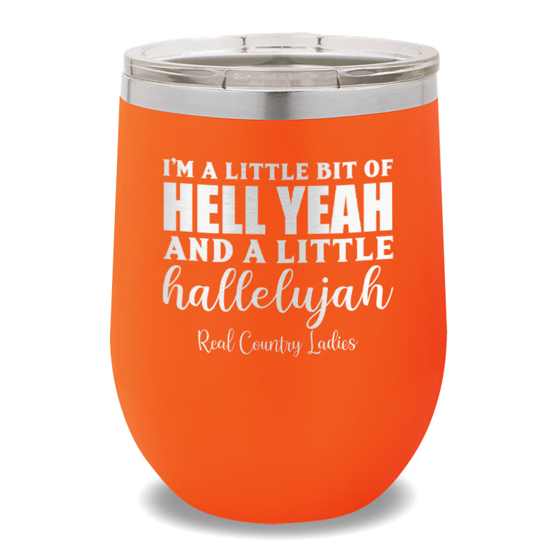 Hell Yeah And Hallelujah 12oz Stemless Wine Cup