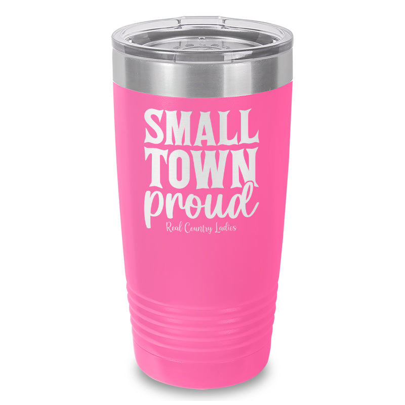 Small Town Proud Laser Etched Tumbler