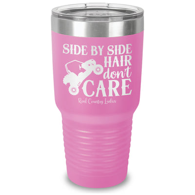 Side By Side Hair Don't Care Laser Etched Tumbler