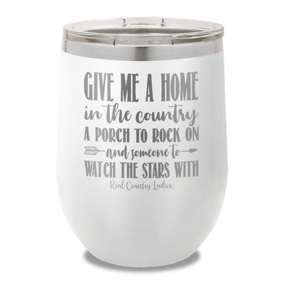 Give Me A Home In The Country 12oz Stemless Wine Cup