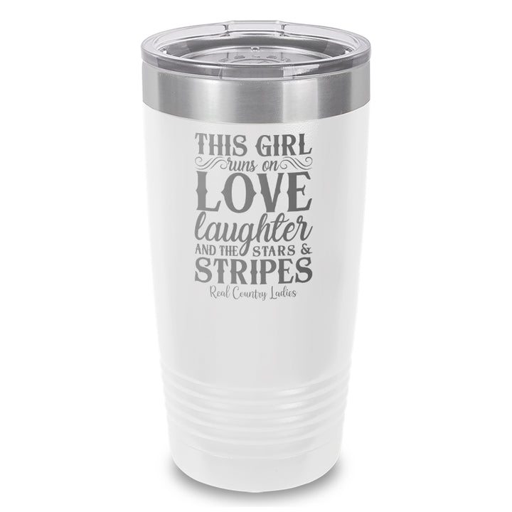 This Girl Runs On Stars And Stripes Laser Etched Tumbler