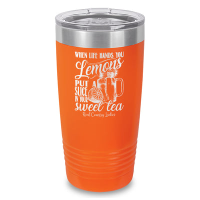 When Life Hands You Lemons Laser Etched Tumbler