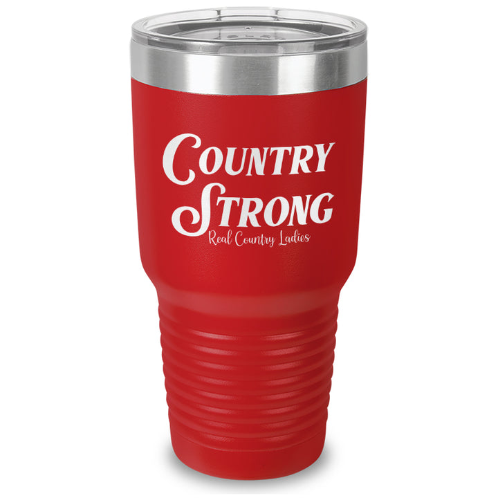 Country Strong Laser Etched Tumbler