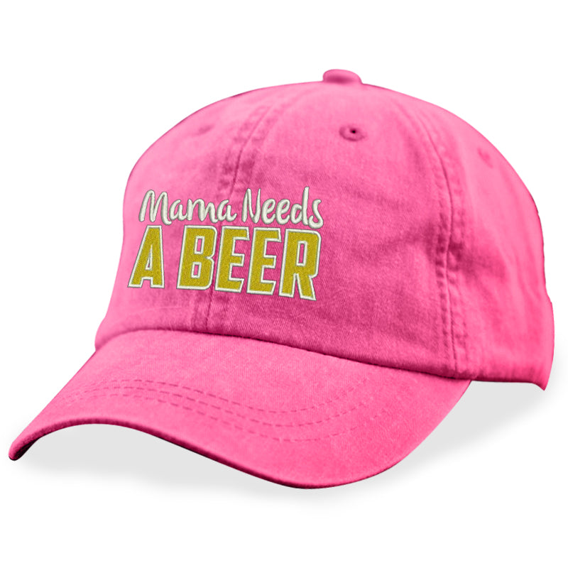 Mama Needs A Beer Hat