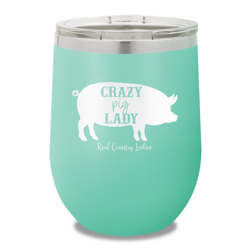 Crazy Pig Lady 12oz Stemless Wine Cup