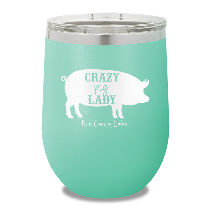 Crazy Pig Lady 12oz Stemless Wine Cup