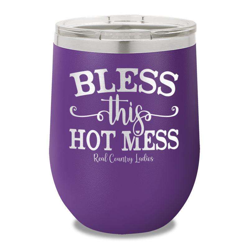 Bless This Hot Mess 12oz Stemless Wine Cup