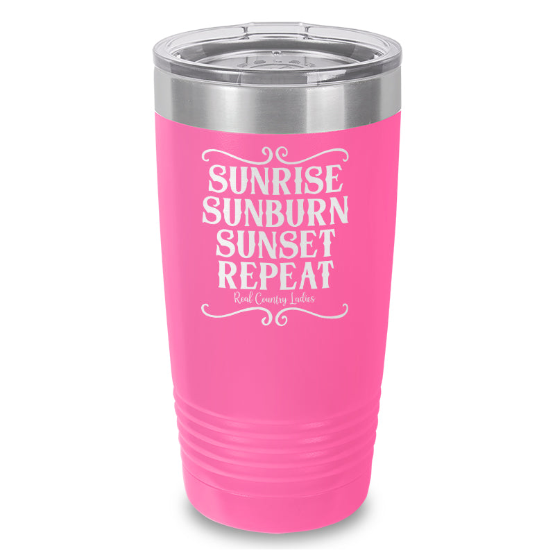 Sunrise Sunburn Sunset Repeat Laser Etched Tumbler