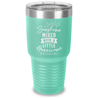 Sunshine Mixed With A Little Hurricane Laser Etched Tumbler