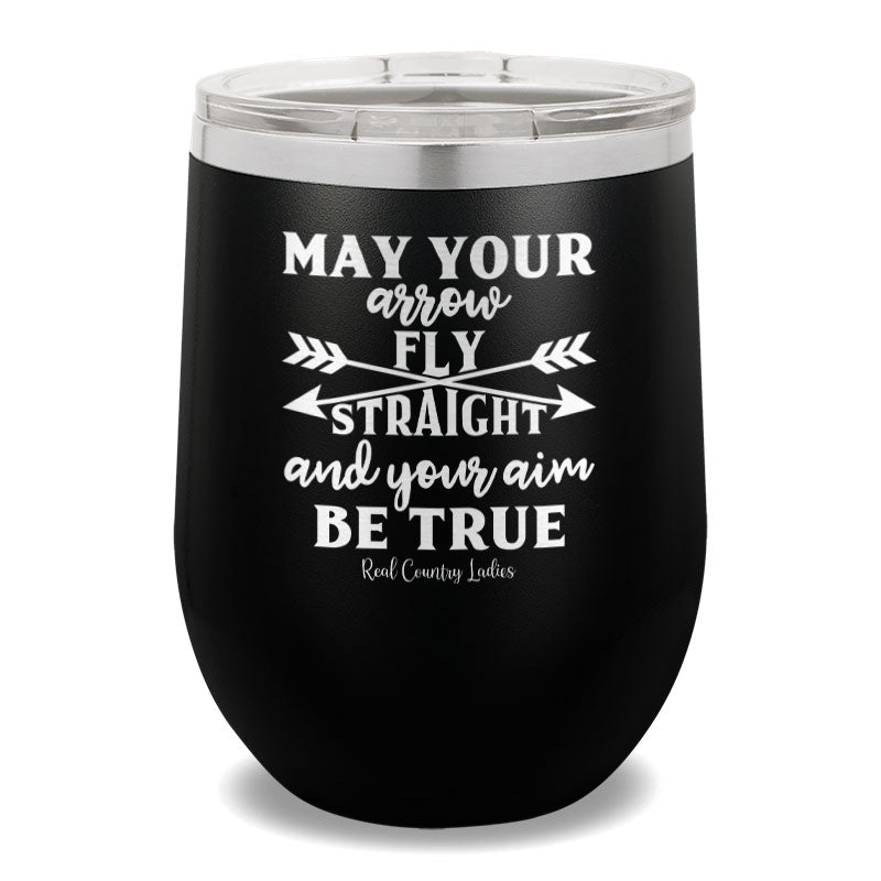 May Your Arrow Fly Straight 12oz Stemless Wine Cup