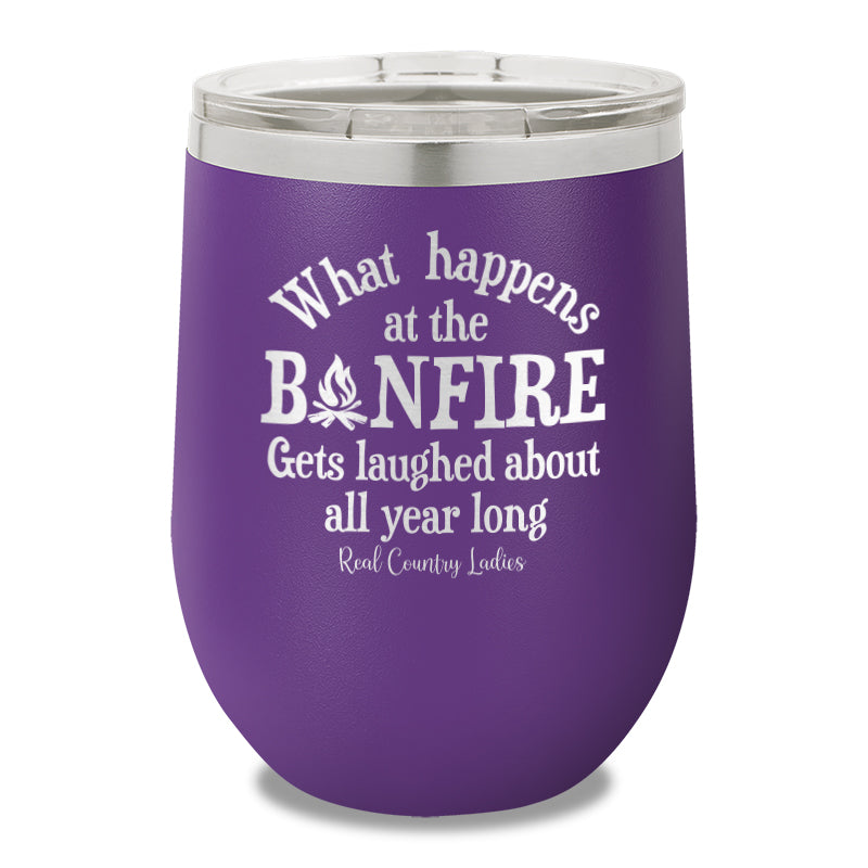 What Happens At The Bonfire 12oz Stemless Wine Cup