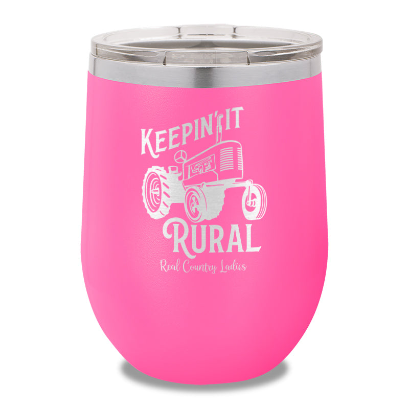 Keepin It Rural 12oz Stemless Wine Cup