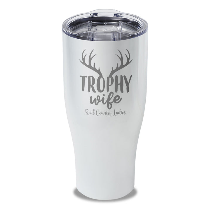 Trophy Wife Laser Etched Tumbler