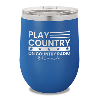 Play Country On Country Radio 12oz Stemless Wine Cup