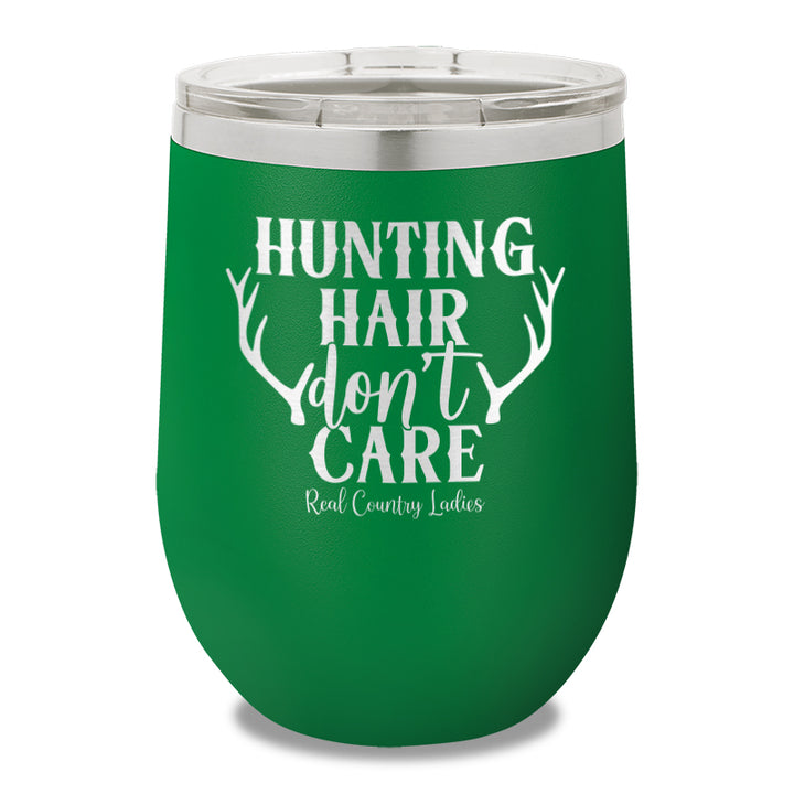 Hunting Hair Don't Care 12oz Stemless Wine Cup