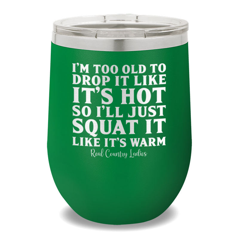 Drop It Like It's Hot 12oz Stemless Wine Cup