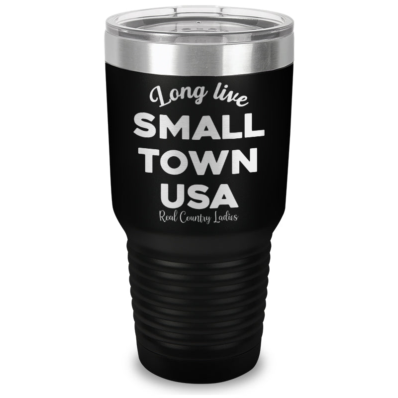 Long Live Small Town USA Laser Etched Tumbler