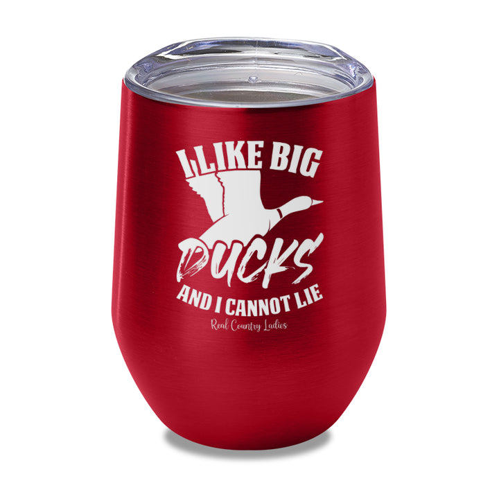 I Like Big Ducks Laser Etched Tumbler