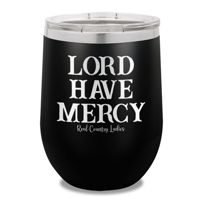 Lord Have Mercy 12oz Stemless Wine Cup