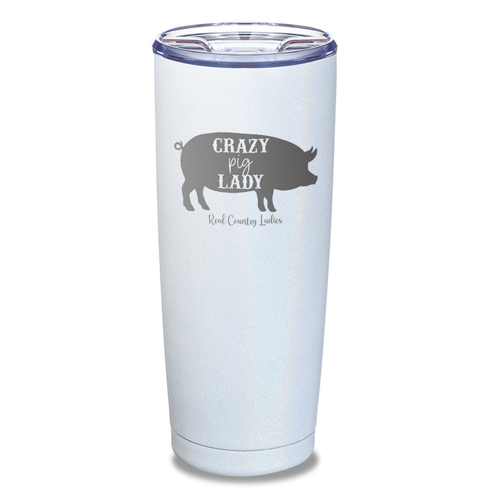 Crazy Pig Lady Laser Etched Tumbler