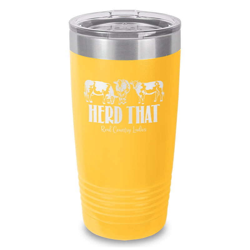 Herd That Laser Etched Tumbler