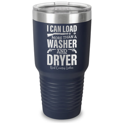 I Can Load More Than A Washer Laser Etched Tumbler