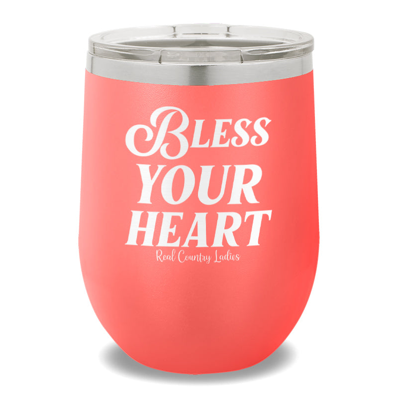 Bless Your Heart 12oz Stemless Wine Cup