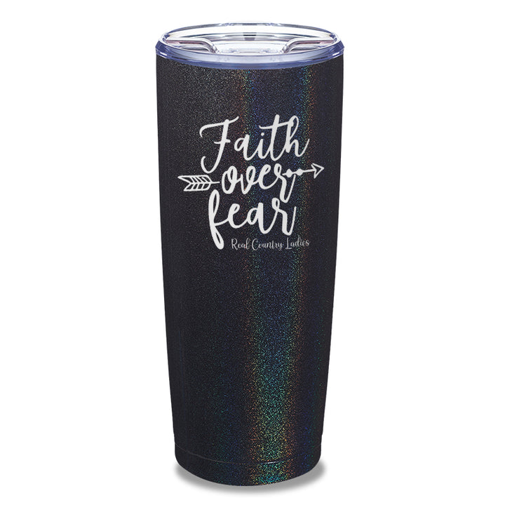 Faith Over Fear Laser Etched Tumbler