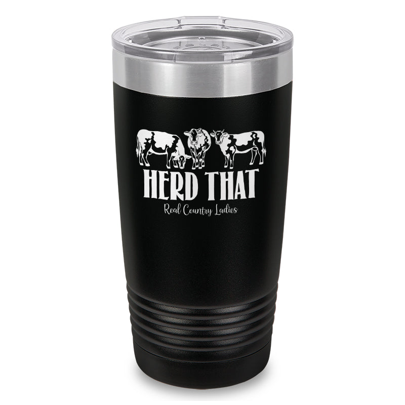 Herd That Laser Etched Tumbler