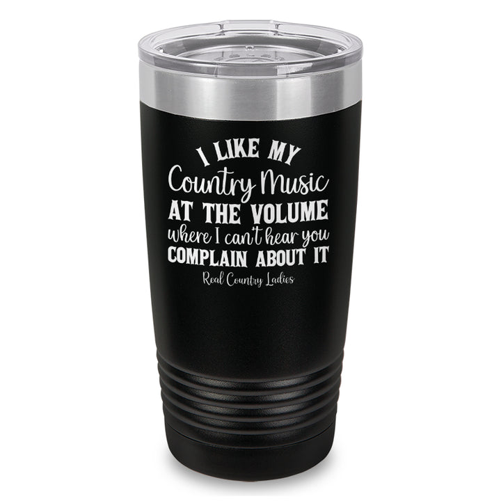 I Like My Country Music Laser Etched Tumbler