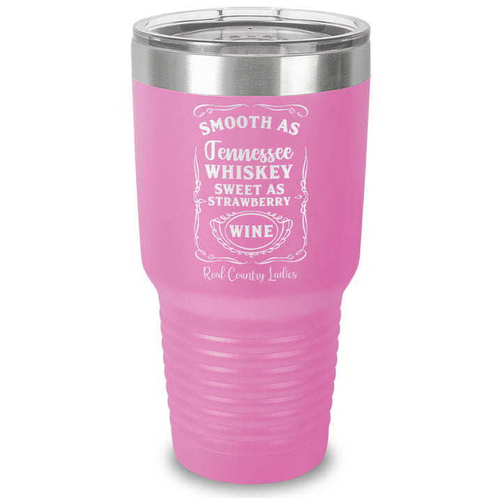 Smooth As Tennessee Whiskey Laser Etched Tumbler