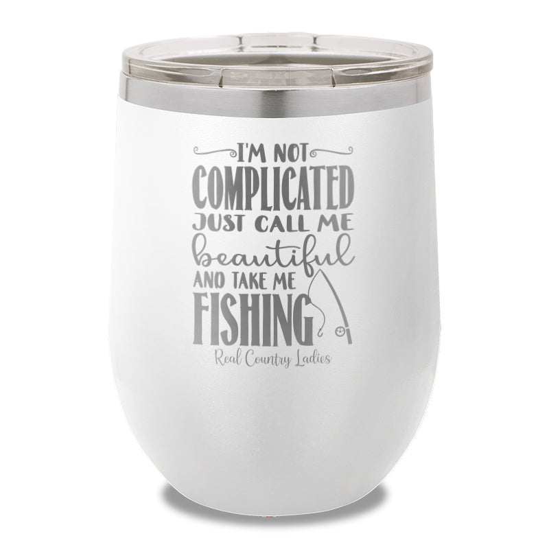 I'm Not Complicated 12oz Stemless Wine Cup