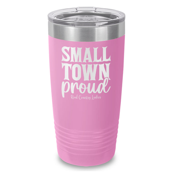 Small Town Proud Laser Etched Tumbler