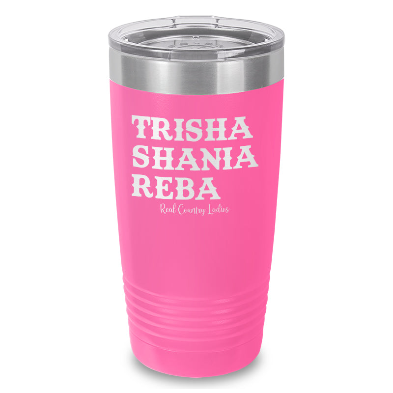 Trisha Shania Reba Laser Etched Tumbler