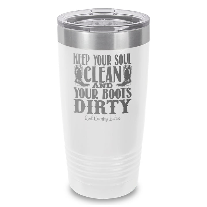 Keep Your Soul Clean Laser Etched Tumbler