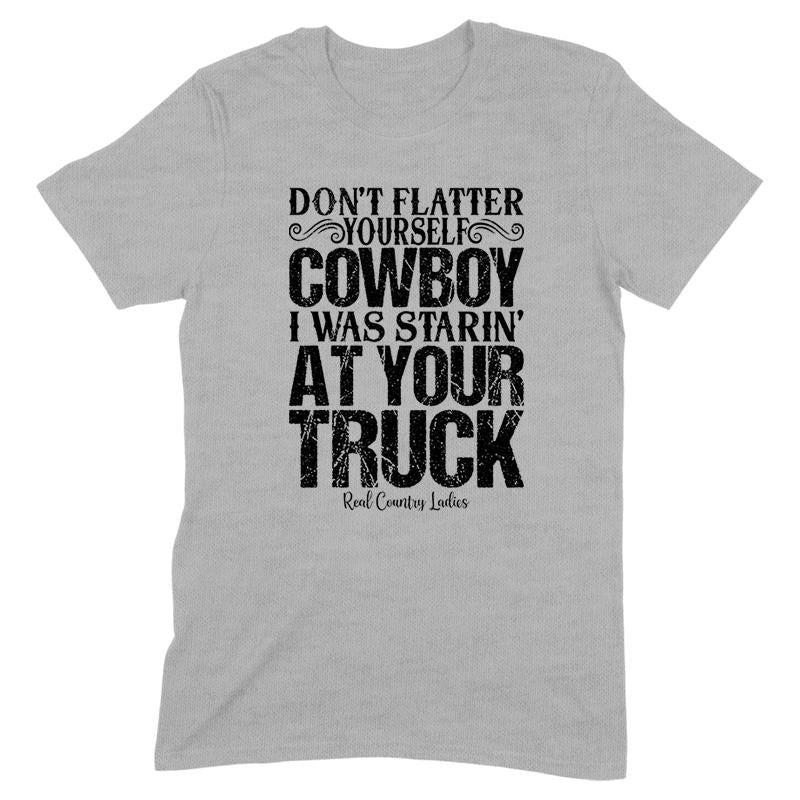 I Was Starin' At Your Truck Black Print Front Apparel