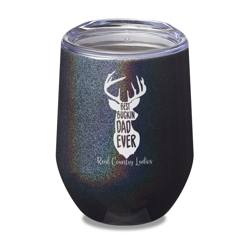 Best Buckin Dad Laser Etched Tumbler