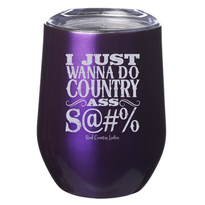 Clearance | Country Ass Shit Laser Etched Tumbler