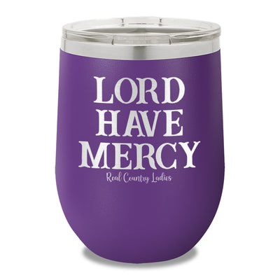 Lord Have Mercy 12oz Stemless Wine Cup