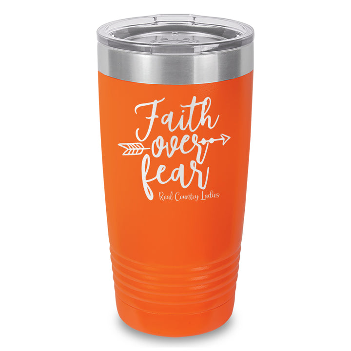 Faith Over Fear Laser Etched Tumbler