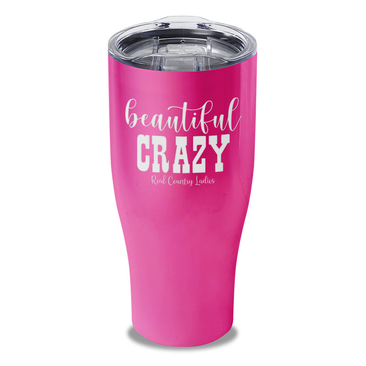 Beautiful Crazy Laser Etched Tumbler