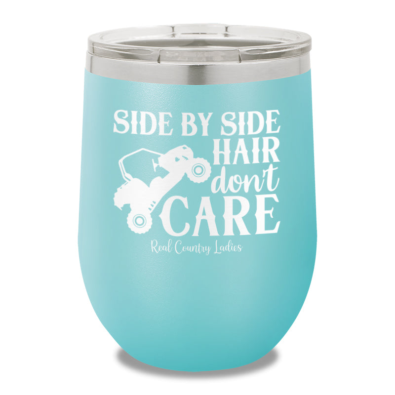 Side By Side Hair Don't Care 12oz Stemless Wine Cup