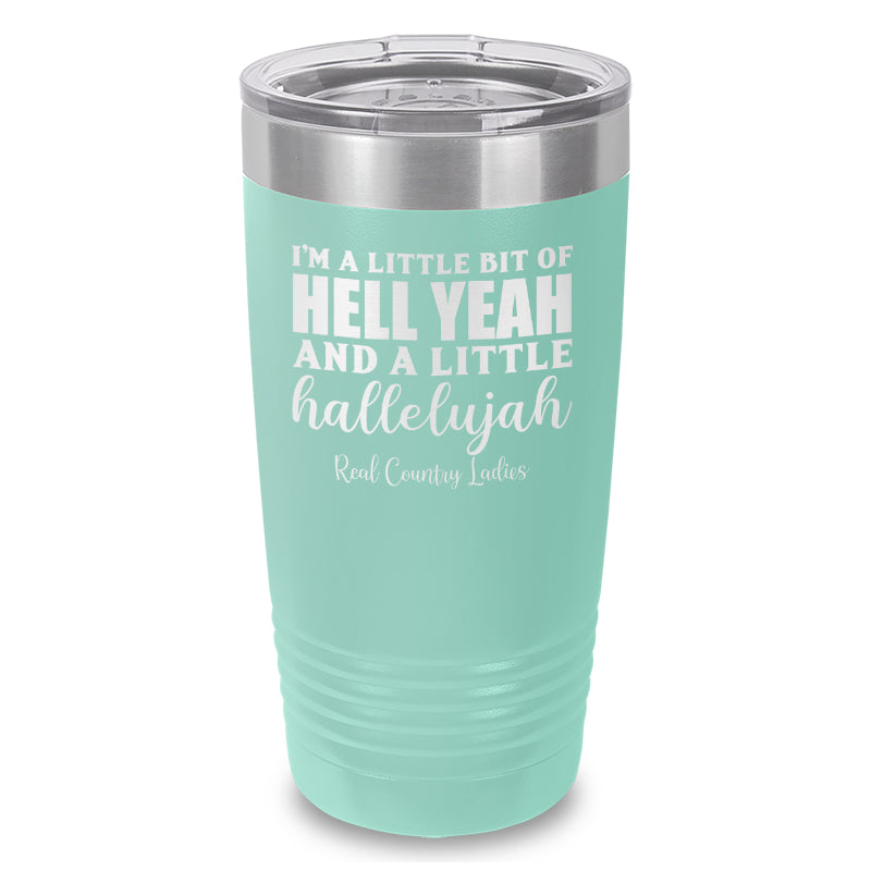 Hell Yeah And Hallelujah Laser Etched Tumbler